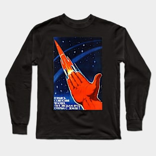 Soviet Space Propaganda Poster USSR Rocket Long Sleeve T-Shirt